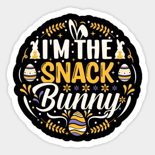 I'm The Snack Bunny funny easter t shirt Sticker